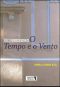 [O Tempo e o Vento 01] • O Tempo E O Vento (V Único)